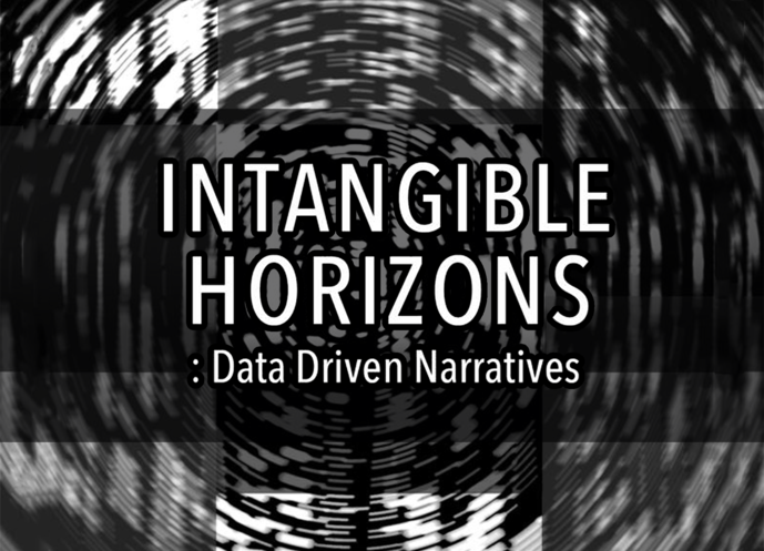 Ausstellung Intangible Horizons : Data Driven Narratives